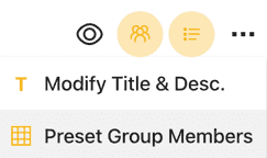 Preset group members menu
